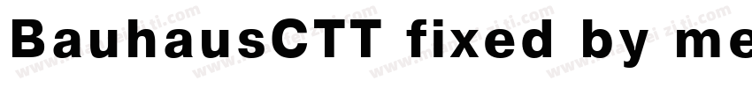 BauhausCTT fixed by me Bold 语言英字体转换